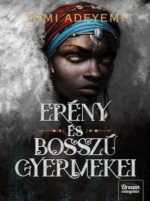 cover image of Erény és bosszú gyermekei